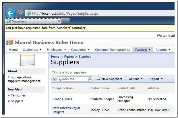 The message from the shared business rule method TellTheUserWhatJustHappened displays a message at the top of the page when data is selected for the first time