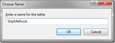 Enter 'ShipMethods' table name