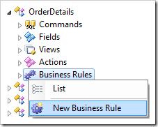 New Business Rule context menu option for OrderDetails controller.