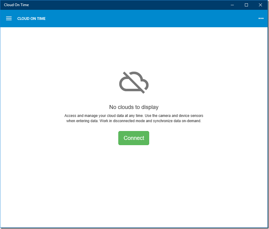 Home page of native Universal Windows Platform app Cloud On Time when no clouds are connected.